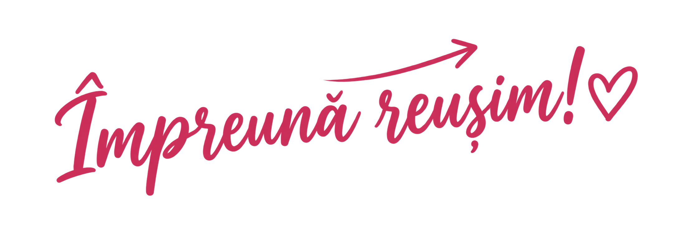 Împreună reușim!